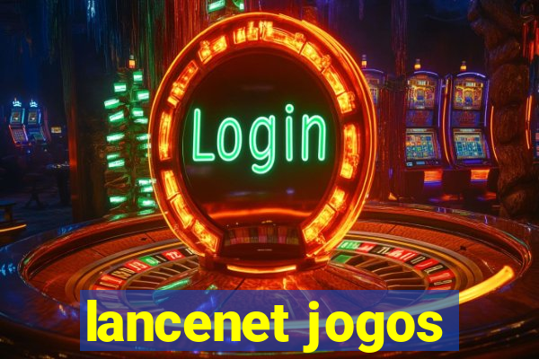 lancenet jogos